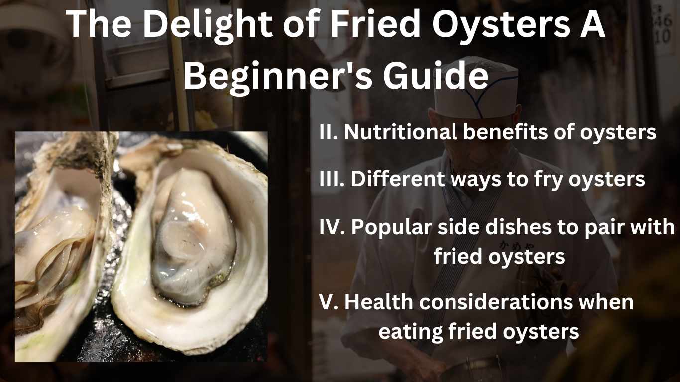 Delight of Fried Oysters A Beginner's Guide